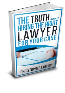 Get Your Free Book – The Truth About Hiring The Right Lawyer For Your Case